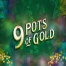 9 Pots Of Gold Slot